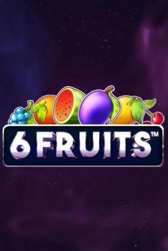 Играй в 6 Fruits онлайн без регистрации | Азино Три Топора