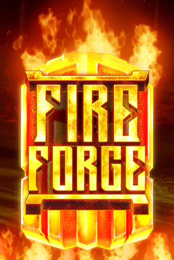 Играй в Fire Forge онлайн без регистрации | Азино Три Топора
