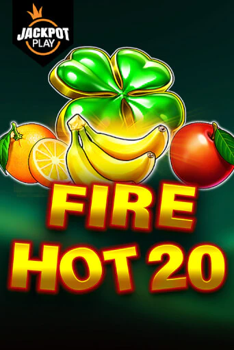 Играй в Fire Hot 20 Jackpot Play онлайн без регистрации | Азино Три Топора