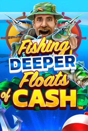 Играй в Fishing Deeper Floats of Cash онлайн без регистрации | Азино Три Топора
