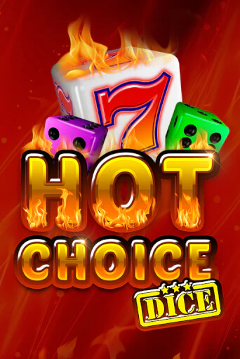 Играй в Hot Choice Dice онлайн без регистрации | Азино Три Топора