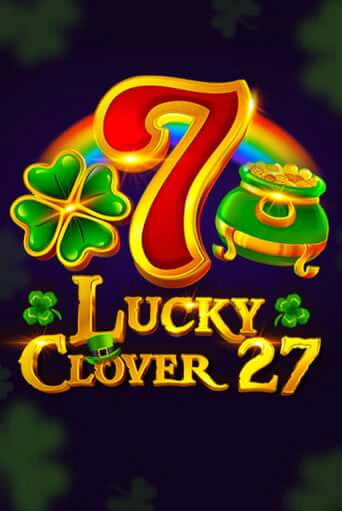 Играй в Lucky Clover 27 онлайн без регистрации | Азино Три Топора