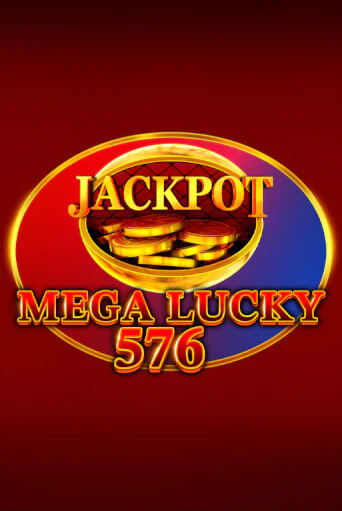 Играй в Mega Lucky 576 онлайн без регистрации | Азино Три Топора