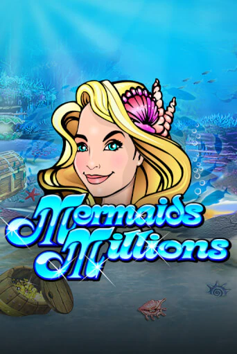 Играй в Mermaids Millions онлайн без регистрации | Азино Три Топора