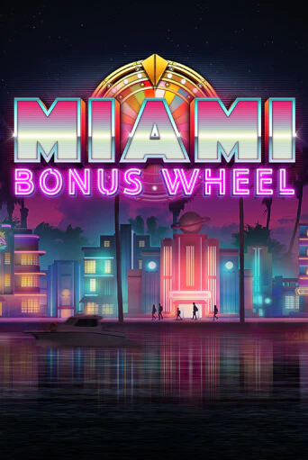 Играй в Miami Bonus Wheel Hit'n'Roll онлайн без регистрации | Азино Три Топора