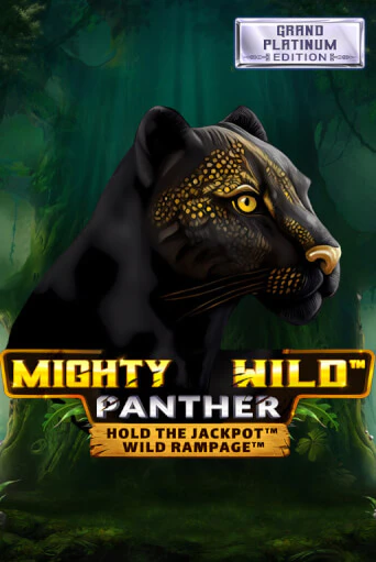 Играй в Mighty Wild: Panther Grand Platinum Edition онлайн без регистрации | Азино Три Топора