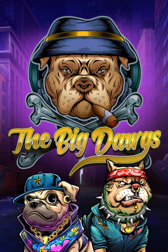 Играй в The Big Dawgs онлайн без регистрации | Азино Три Топора