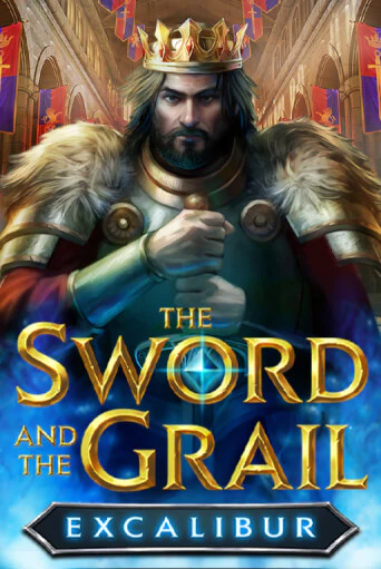 Играй в The Sword and the Grail Excalibur онлайн без регистрации | Азино Три Топора