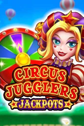 Играй в Circus Jugglers Jackpots онлайн без регистрации | Азино Три Топора