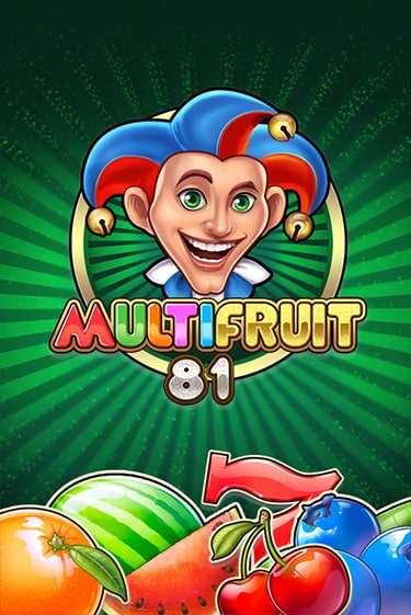 Играй в MULTIFRUIT 81 онлайн без регистрации | Азино Три Топора